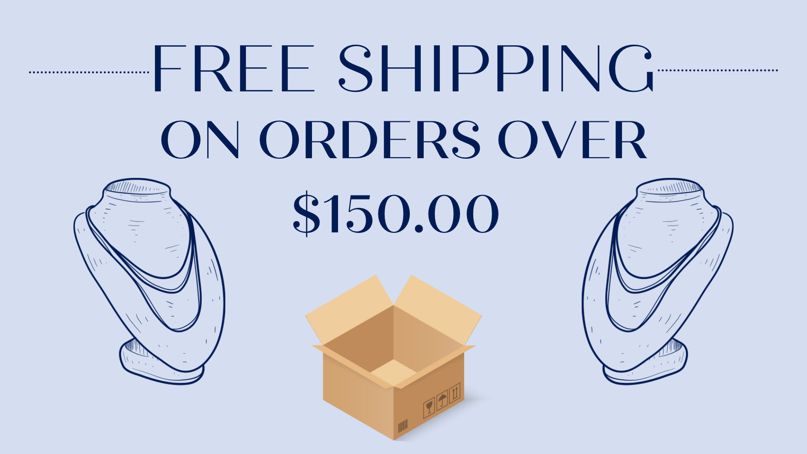 Free Shipping on Order Over $150.00